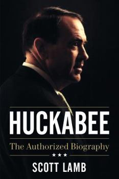 Hardcover Huckabee: The Authorized Biography Book