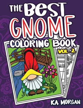 Paperback The Best Gnome Coloring Book Volume Two Book