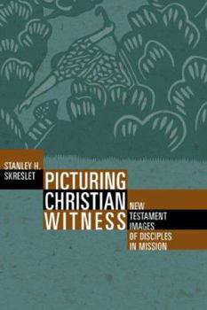 Paperback Picturing Christian Witness: New Testament Images of Disciples in Mission Book