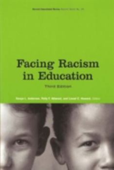 Facing Racism in Education (Harvard Educational Review. Reprint Series, No. 28)