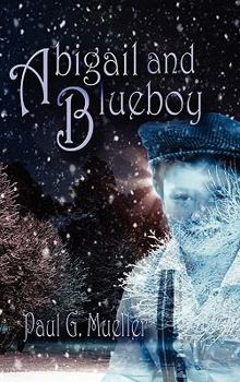 Hardcover Abigail and Blueboy Book