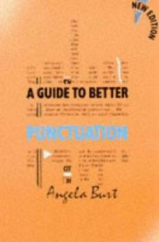 Paperback A Guide to Better Punctuation Book