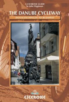 The Danube Cycleway: Donaueschingen to Budapest