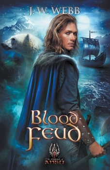 Blood Feud - Book #8 of the Legends of Ansu