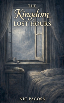 Paperback The Kingdom of Lost Hours Book