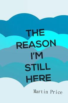 Paperback The Reason I'm Still Here Book