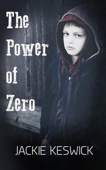 The Power of Zero - Book #1 of the Zero Rising