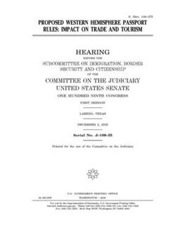 Paperback Proposed Western Hemisphere passport rules: impact on trade and tourism Book