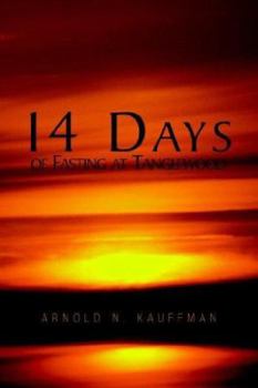 Paperback 14 Days of Fasting at Tanglewood Book