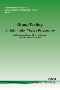 Paperback Group Testing: An Information Theory Perspective Book