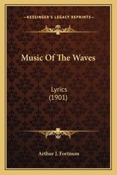 Paperback Music Of The Waves: Lyrics (1901) Book