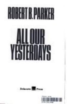 Hardcover All Our Yesterdays Book