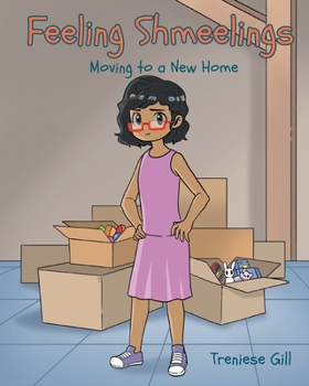Paperback Feelings Shmeelings: Moving to a New Home Book