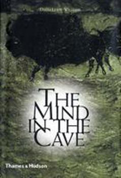 Paperback The Mind in the Cave: Consciousness and the Origins of Art Book