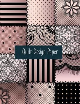 Paperback Quilt Design Paper: English Paper Piecing Book