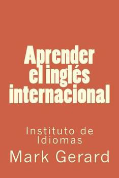 Paperback Aprender el inglés internacional: Instituto de Idiomas [Spanish] Book