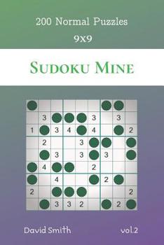 Paperback Sudoku Mine - 200 Normal Puzzles 9x9 vol.2 Book