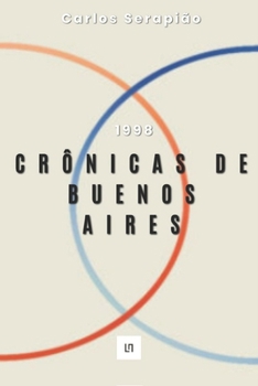 Paperback Crônicas de Buenos Aires: 1998 [Portuguese] Book