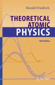 Hardcover Theoretical Atomic Physics Book