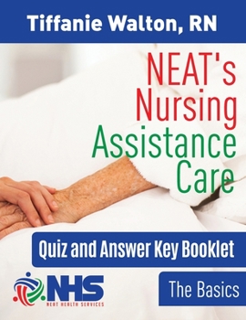 Paperback NEAT's Nursing Assistance Care: The Basics Book