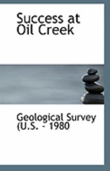 Paperback Success at Oil Creek Book