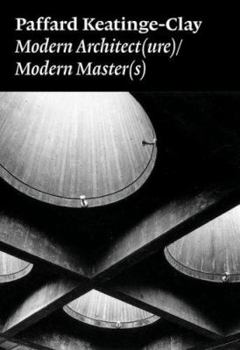 Paperback Paffard Keatinge-Clay: Modern Architecture/Modern Masters Book