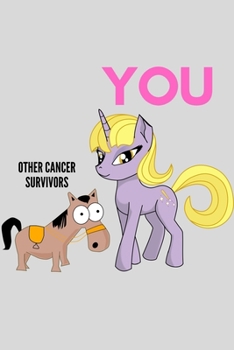 Other Cancer Survivors, You: Super Breast Cancer Survivor Journal Gifts Idea - Inspirational and Motivational Notebook For Fighters, Patients and Family Members (6" x 9") Blank Lined Pages