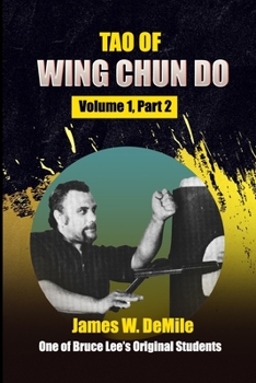 Paperback Tao of Wing Chun Do: Volume 1, Part 2 Book