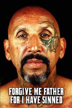 Paperback Forgive Me Father For I Have Sinned Book