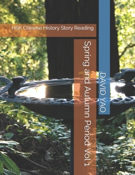 Paperback Spring and Autumn Period Vol 1: HSK Chinese History Story Reading Book