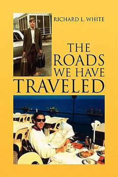 Paperback The Roads We Have Traveled Book