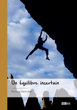Paperback Un équilibre incertain [French] Book
