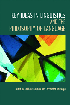 Paperback Key Ideas in Linguistics and the Philosophy of Language Book