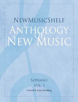Paperback Newmusicshelf Anthology of New Music: Soprano, Vol. 1 Book