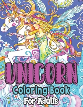 Paperback Unicorn Coloring Book For Adults: Coloring Book for Adults Book