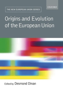 Paperback Origins and Evolution of the EU (New European Union Series) Book