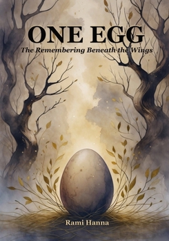 Paperback One Egg: The Remembering Beneath the Wings Book