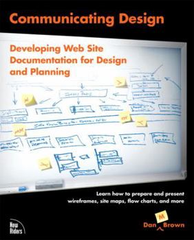 Paperback Communicating Design: Developing Web Site Documentation for Design and Planning Book