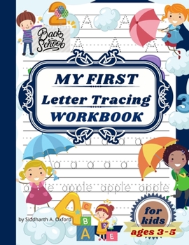 Paperback My first letter tracing workbook for kids ages 3-5: Beautiful learn to write workbook for kids, ABC tracing books for toddlers, learn to write for pre Book