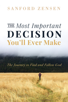 Paperback The Most Important Decision You'll Ever Make Book
