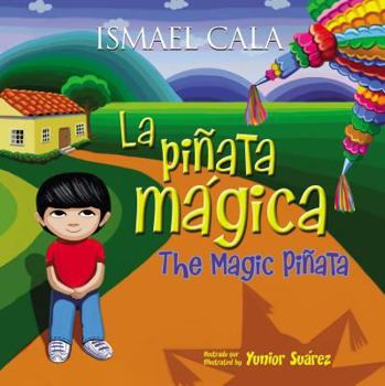 Hardcover Magic Piñata/Piñata Mágica: Bilingual English-Spanish Book