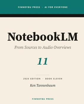 NotebookLM: Master Google's AI Research Companion