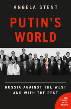 Paperback Putin's World: Russia Against the West and with the Rest Book