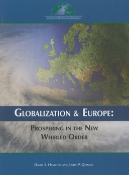 Paperback Globalization & Europe: Prospering in the New Whirled Order Book