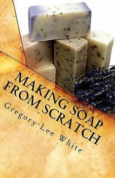 Paperback Making Soap from Scratch Book