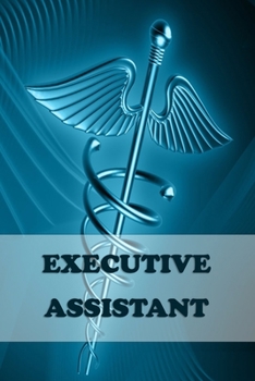 Executive Assistant: 2020 Weekly planner Personalized for Women or Men, Personalized Gift | Perfect for anyone working in the Medical Industry. ... Pre Med, College ETC. 2020 Planner Diary.