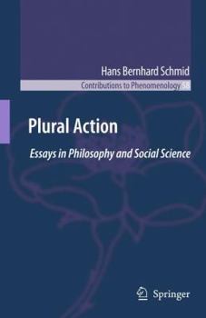 Paperback Plural Action: Essays in Philosophy and Social Science Book