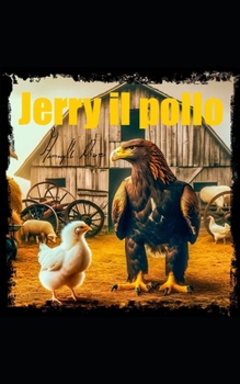 Paperback Jerry il pollo [Italian] Book