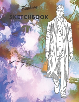 Paperback Fashion SketchBook: 100 Large Male Figure Templates With 10 Different Poses for Easily Sketching Your Fashion Design Styles Book