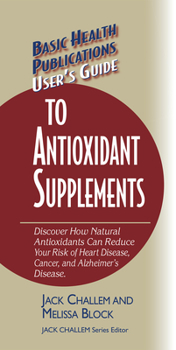Hardcover User's Guide to Antioxidant Supplements Book